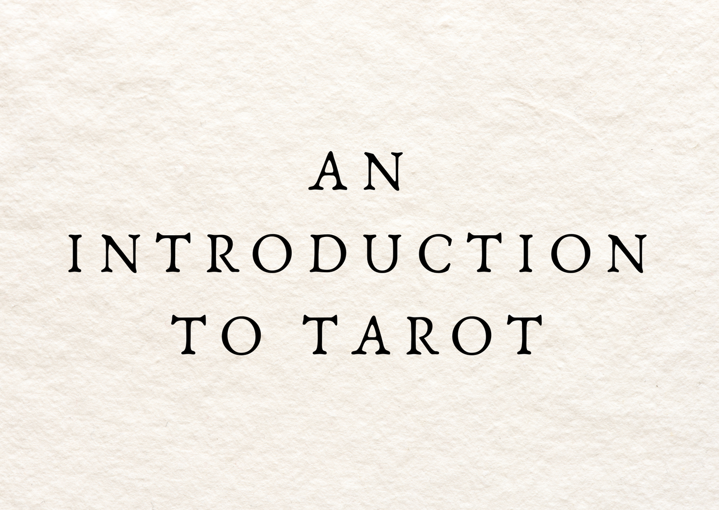 AN INTRODUCTION TO THE TAROT - 10th October at The Find Ouseburn