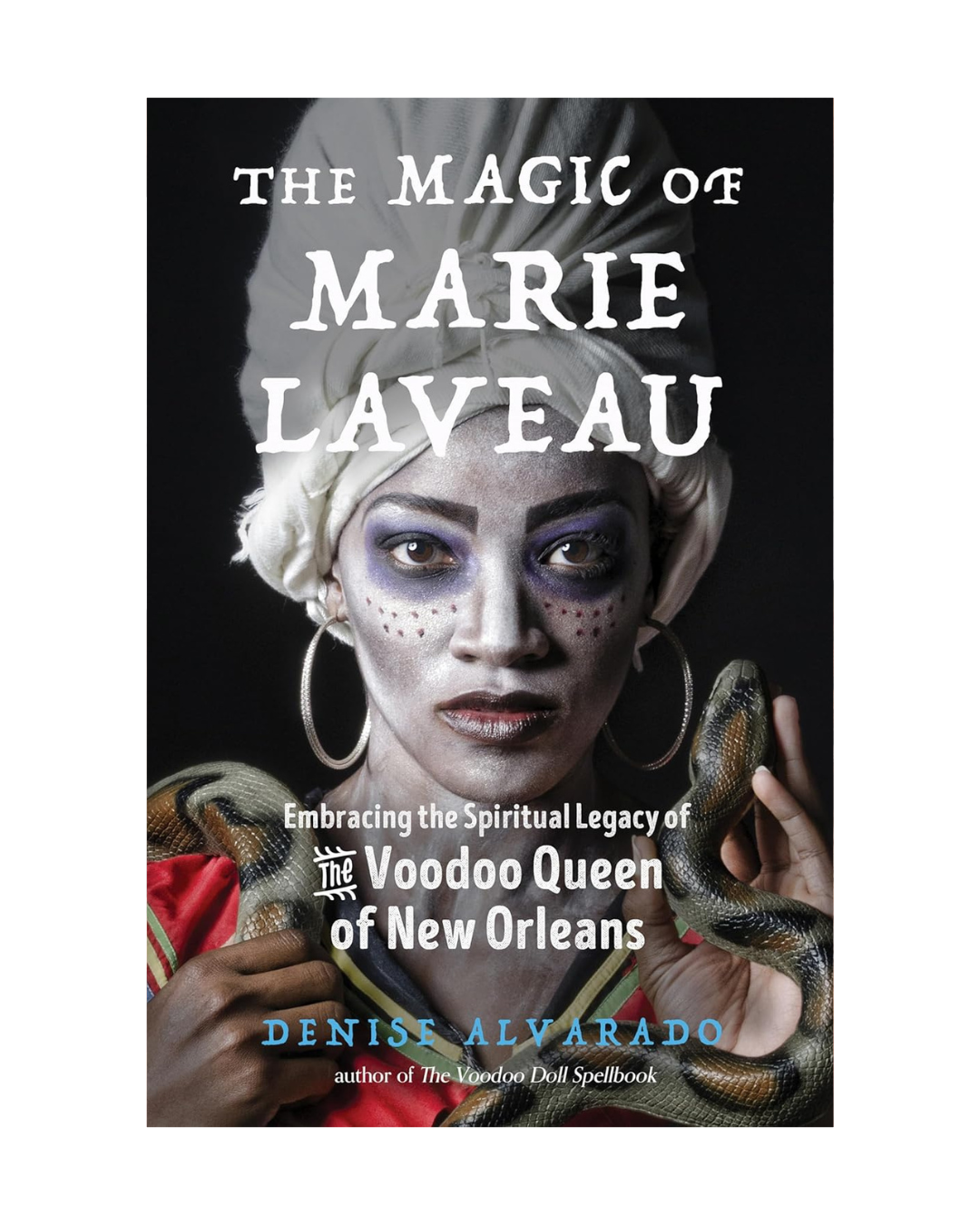 MAGIC OF MARIE LAVEAU
