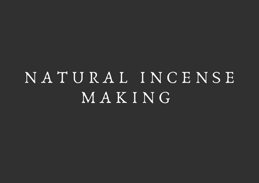 Natural incense making - coming soon
